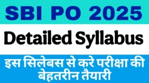 Read more about the article SBI PO Syllabus 2025: Detailed Prelims and Mains Exam Topics with Latest Updates